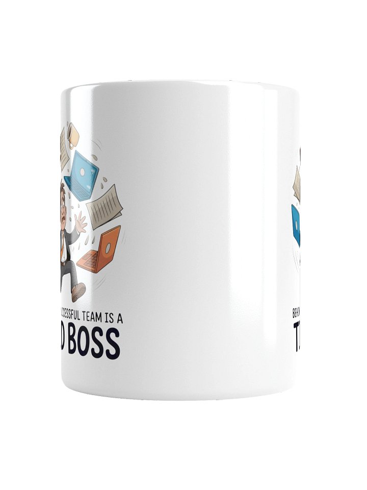Behind Every Successful Team Funny Boss Coffee Mug product image (5)