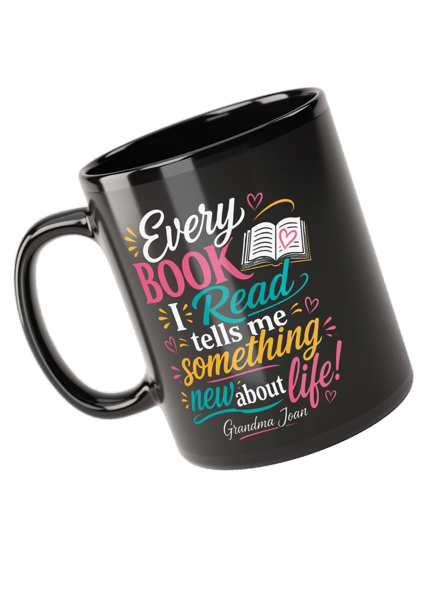 Every Book I Read tells me Something New about life! Black Mug product image (6)