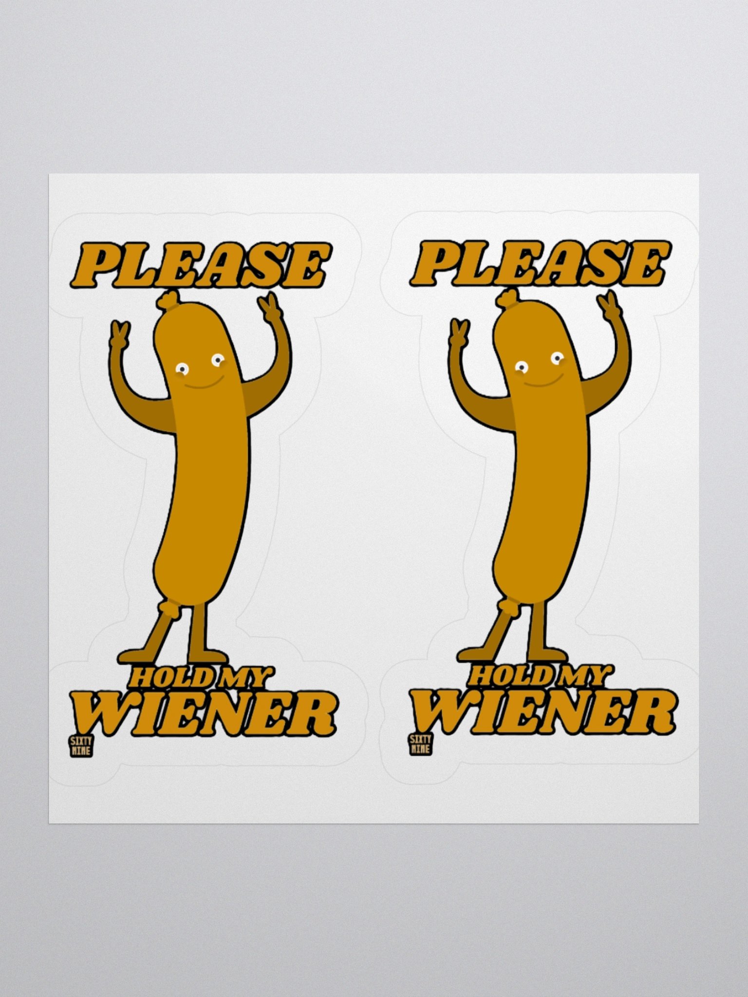 PLEASE HOLD MY WIENER product image (1)