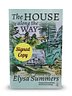 The House Along the Way, by Elysa Summers - Signed Paperback