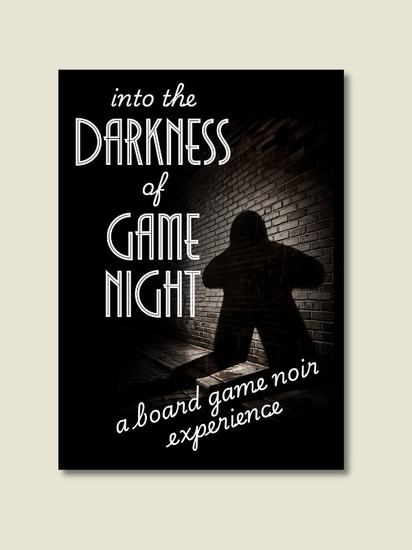 Film Noir Game Night Meeple Board Game Room Poster - UNFRAMED product image (1)
