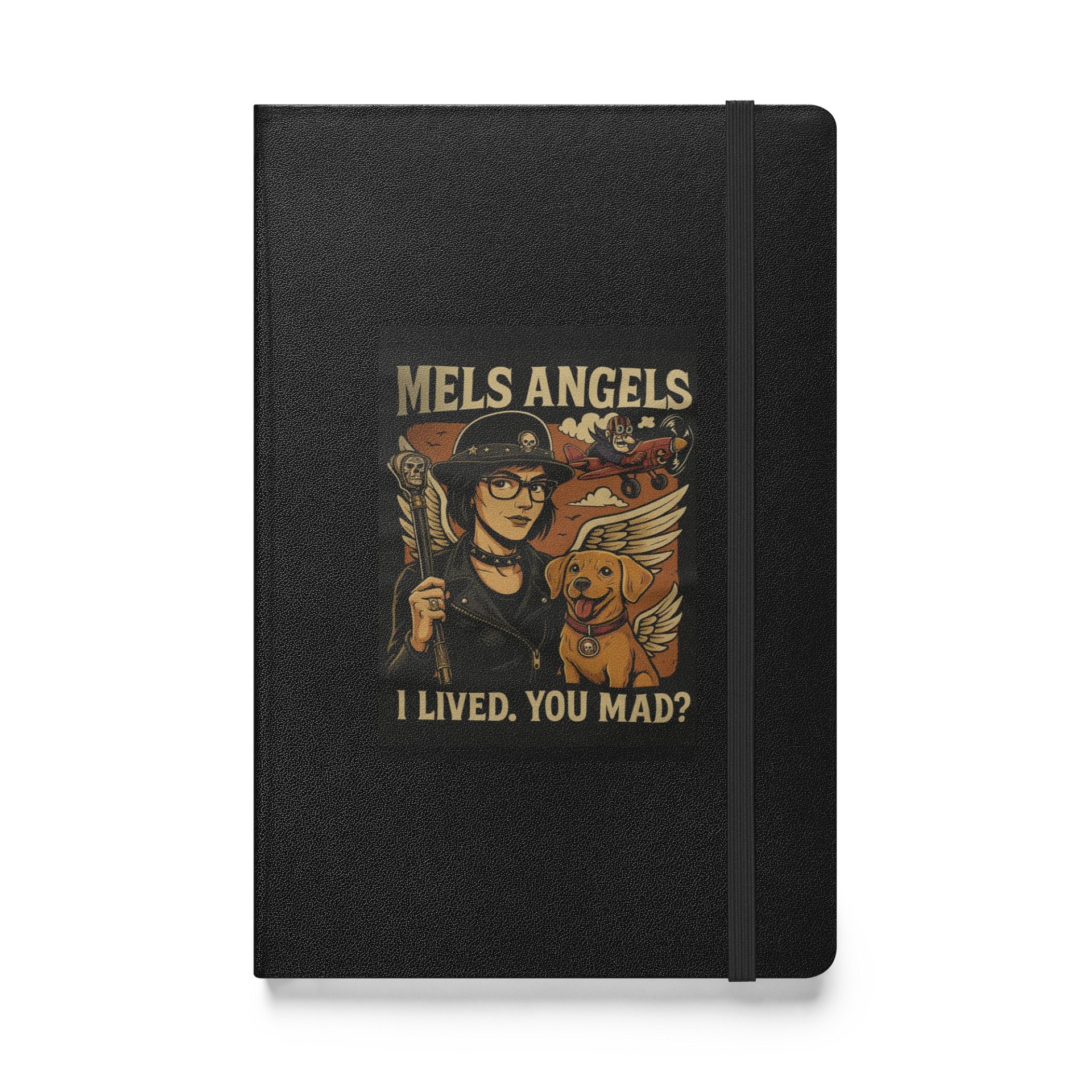 Mel’s Angels “I Lived. You Mad?” Hardcover Journal – Dark Humor Writing Notebook, Winged Dog Rebel Design product image (2)