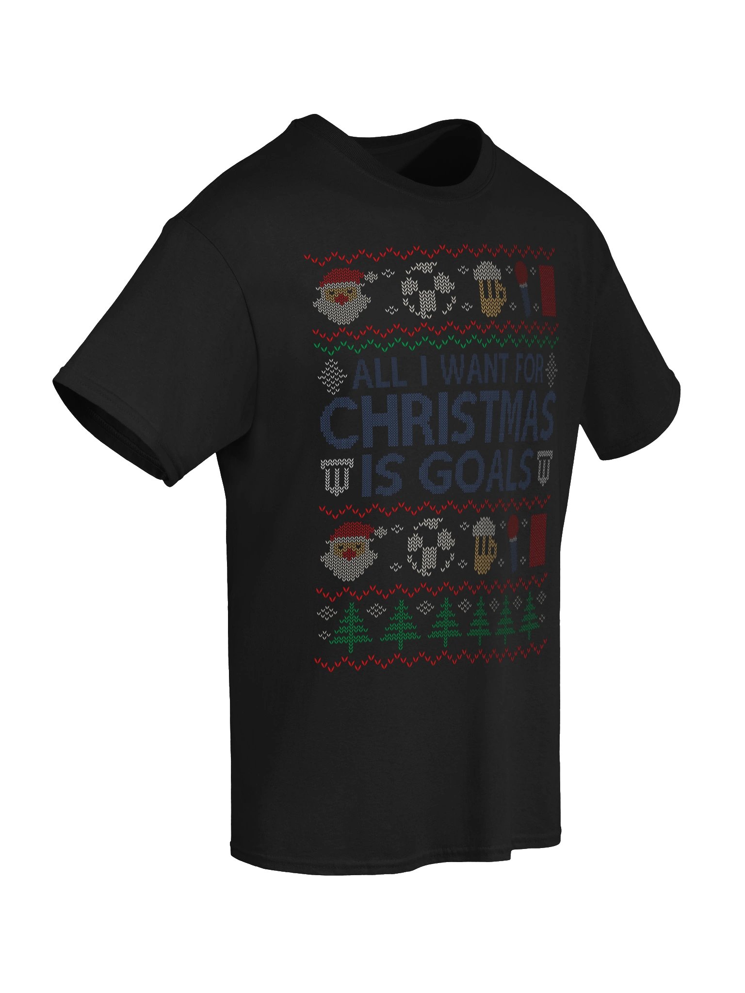 All I Want for Christmas Is Goals T-Shirt | Ugly Sweater Style Football Fan Christmas Gift product image (11)