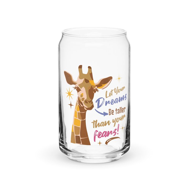 Let your dreams be taller than your fears Glass Can product image (2)