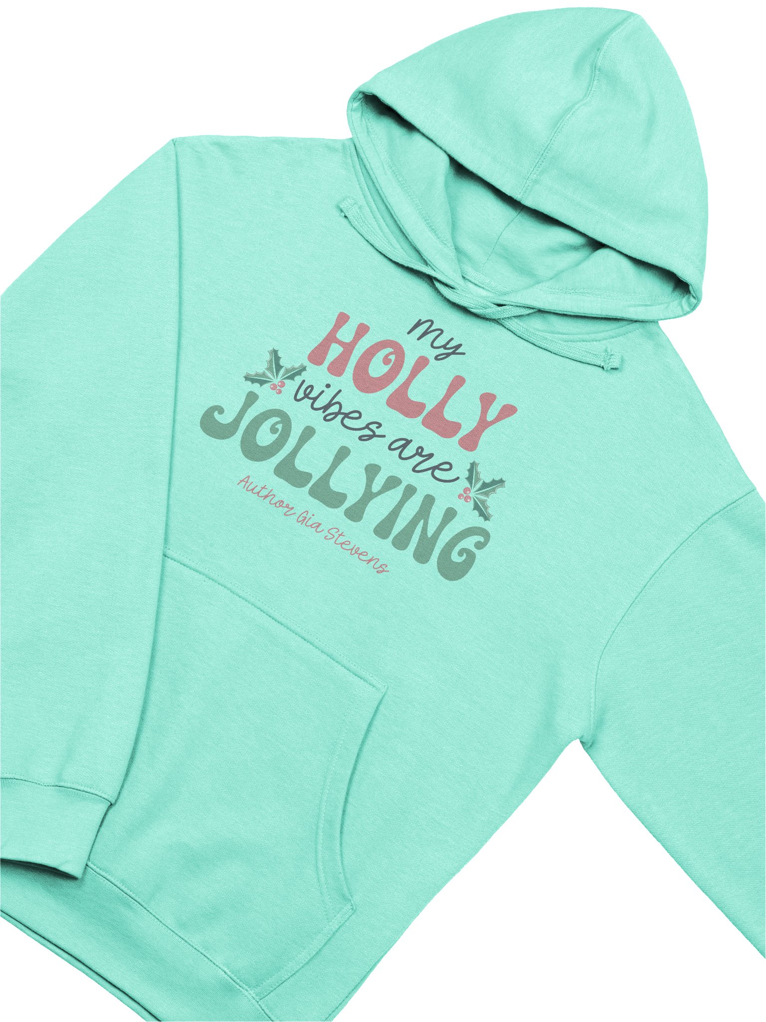 My Holly Vibes Are Jollying Midweight Hoodie product image (3)