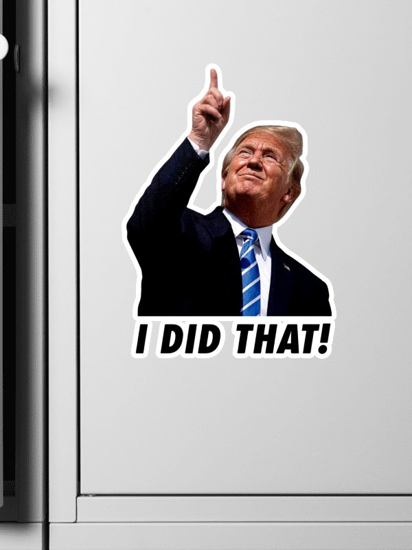 Trump I Did This Meme Stickers | Gas Pump Decals product image (1)