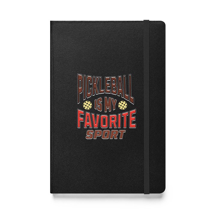 Pickleball Is My Favorite Sport Passion Hardcover Journal product image (1)