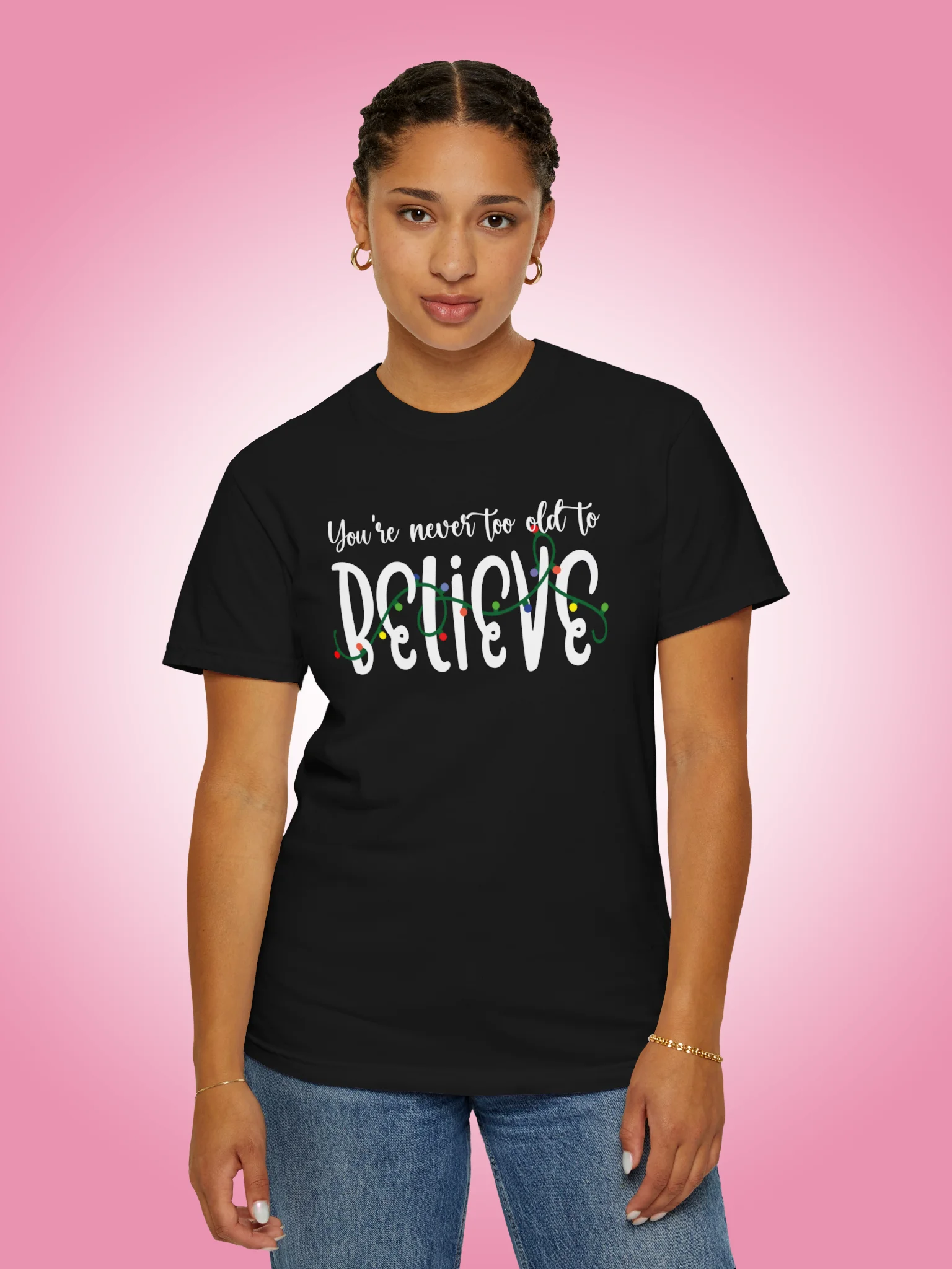 You're Never Too Old To Believe product image (1)