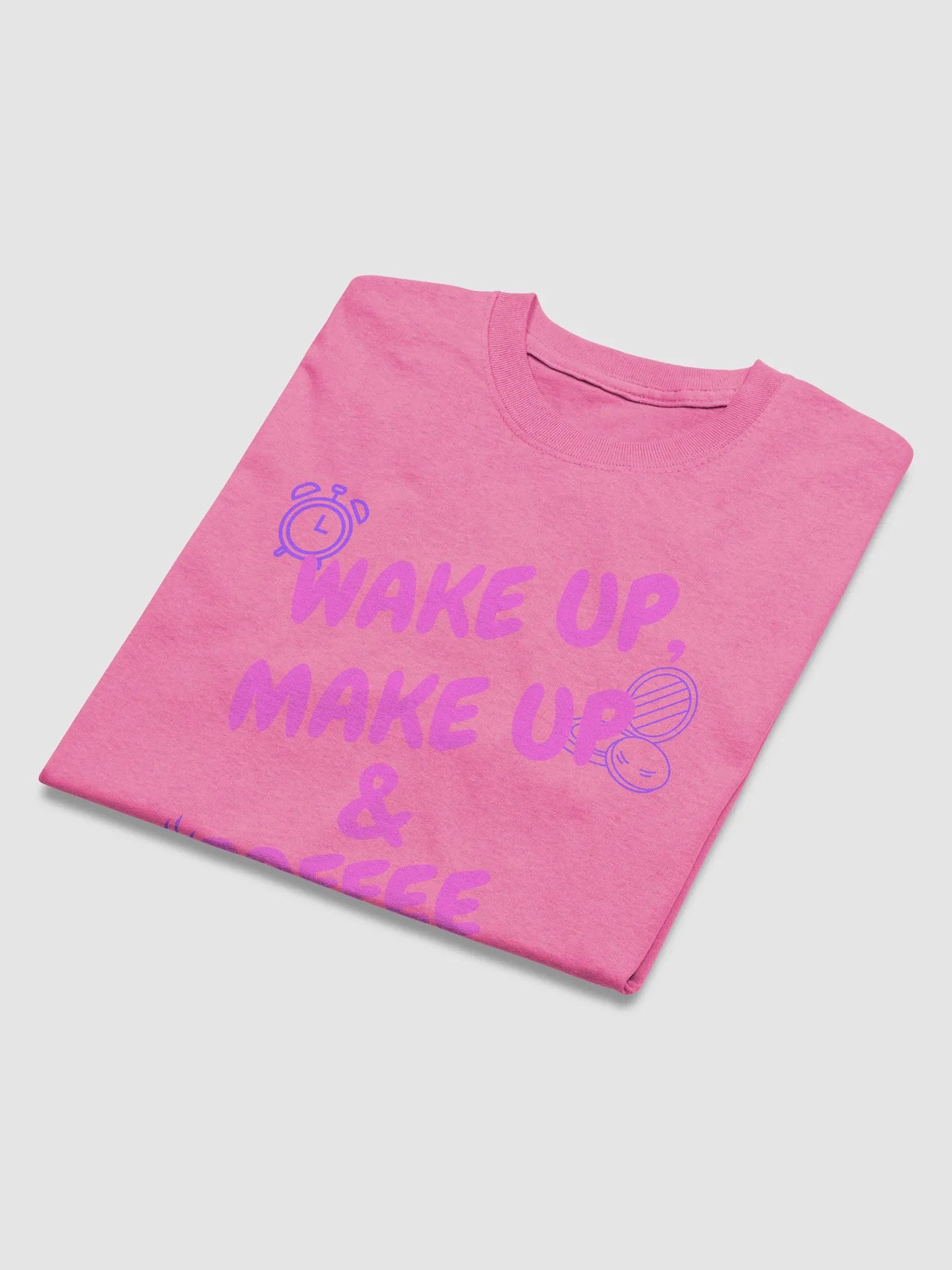 Wake up & make up Tee product image (34)