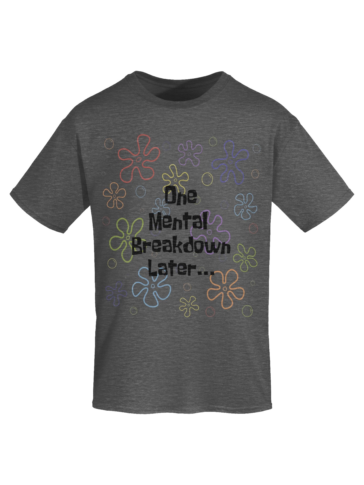 Mental Breakdown T-Shirt product image (43)