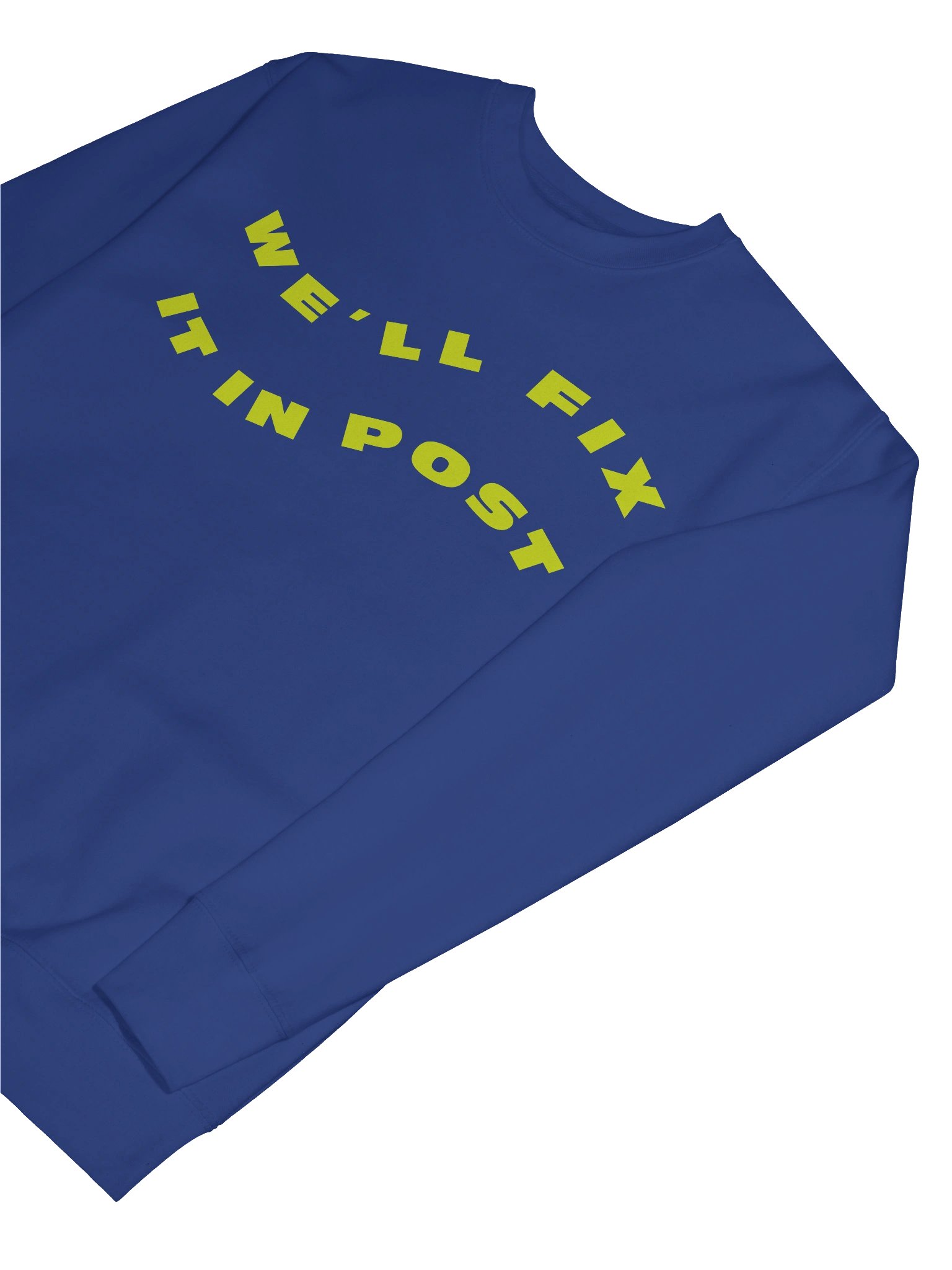 We'll Fix It In Post Cutaway Sweatshirt product image (7)