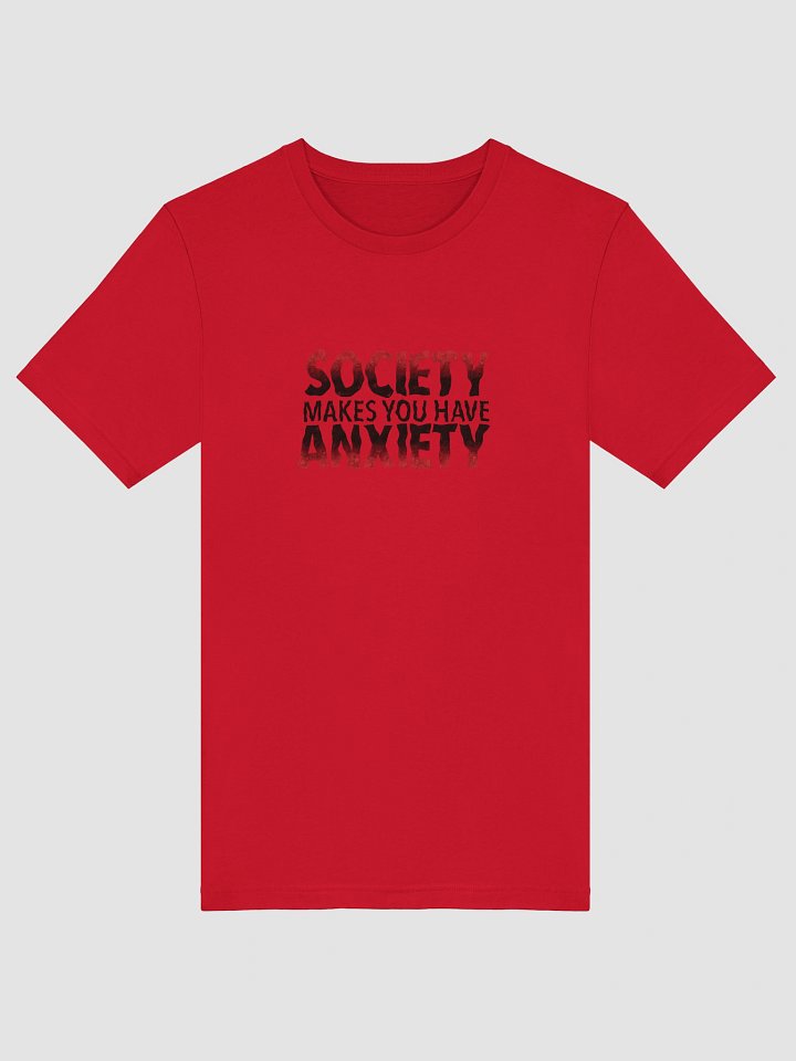 Society Makes You Have Supersoft T-Shirt product image (2)