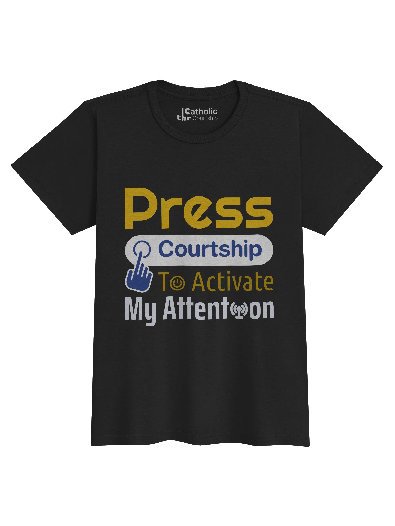 Press Courtship To Activate My Attention Women's Slim Tee product image (3)