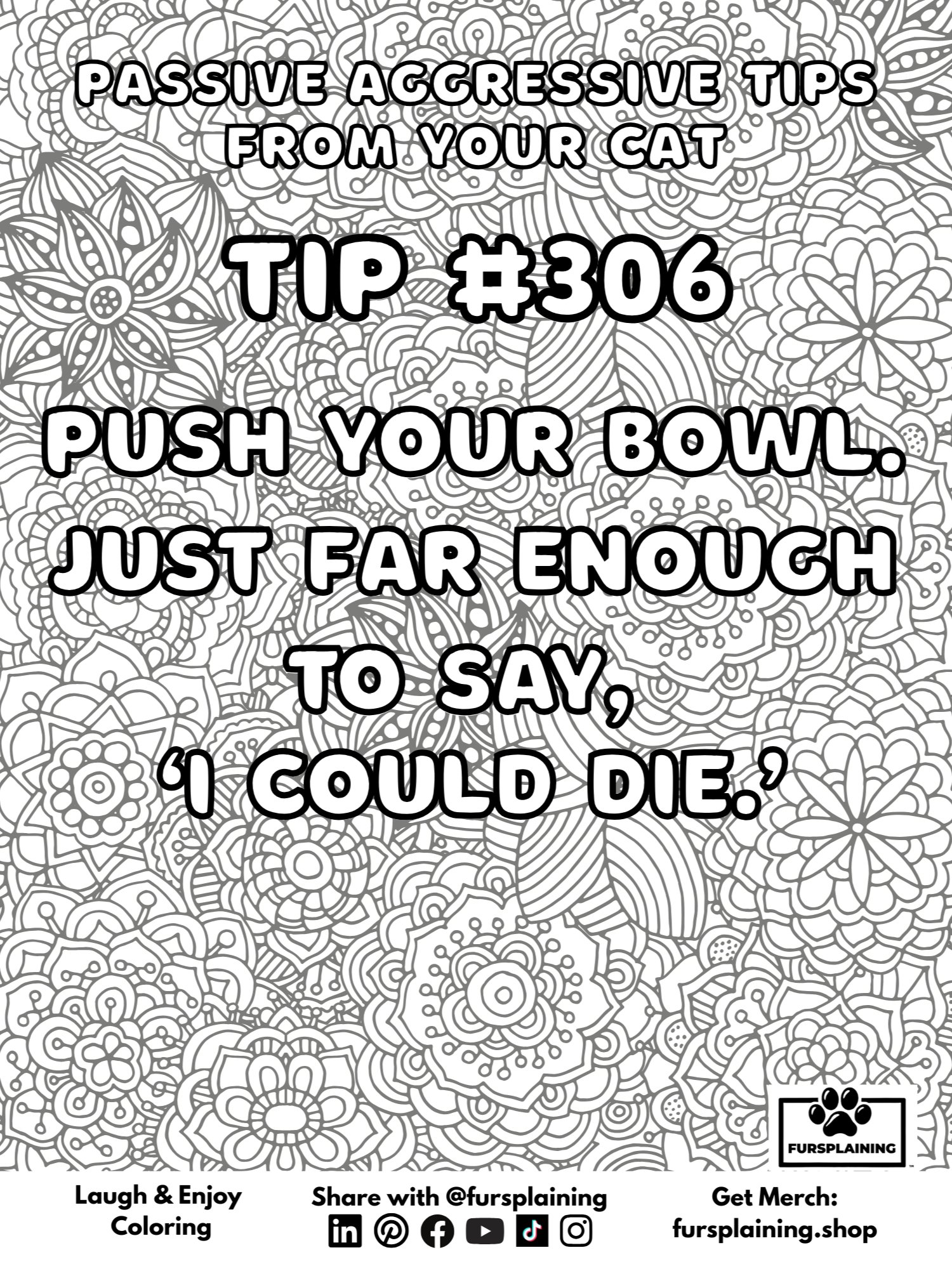 #306 Passive Aggressive Tips from Your Cat – Free Coloring Page product image (1)