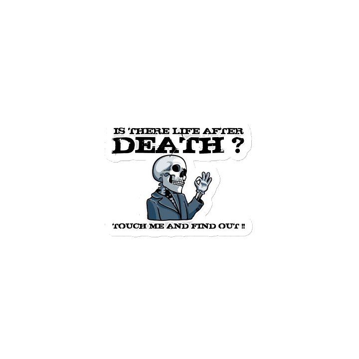 IS THERE LIFE AFTER DEATH? TOUCH ME AND FIND OUT!! product image (1)