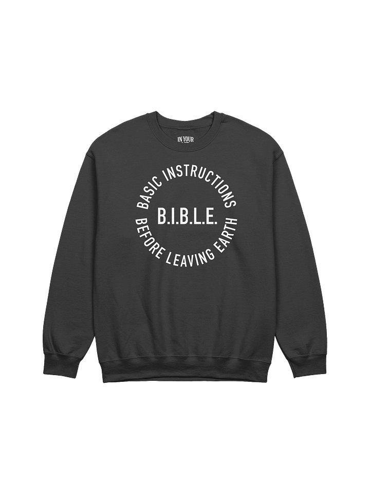 B.I.B.L.E. Sweatshirt product image (1)