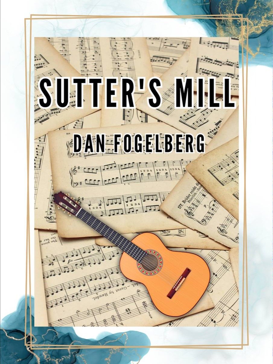 Sutter's Mill by Dan Fogelberg product image (1)