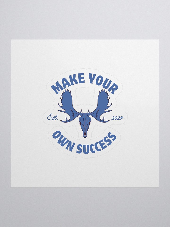 Blue Moose Skull - Make Your Own Success - Sticker product image (1)