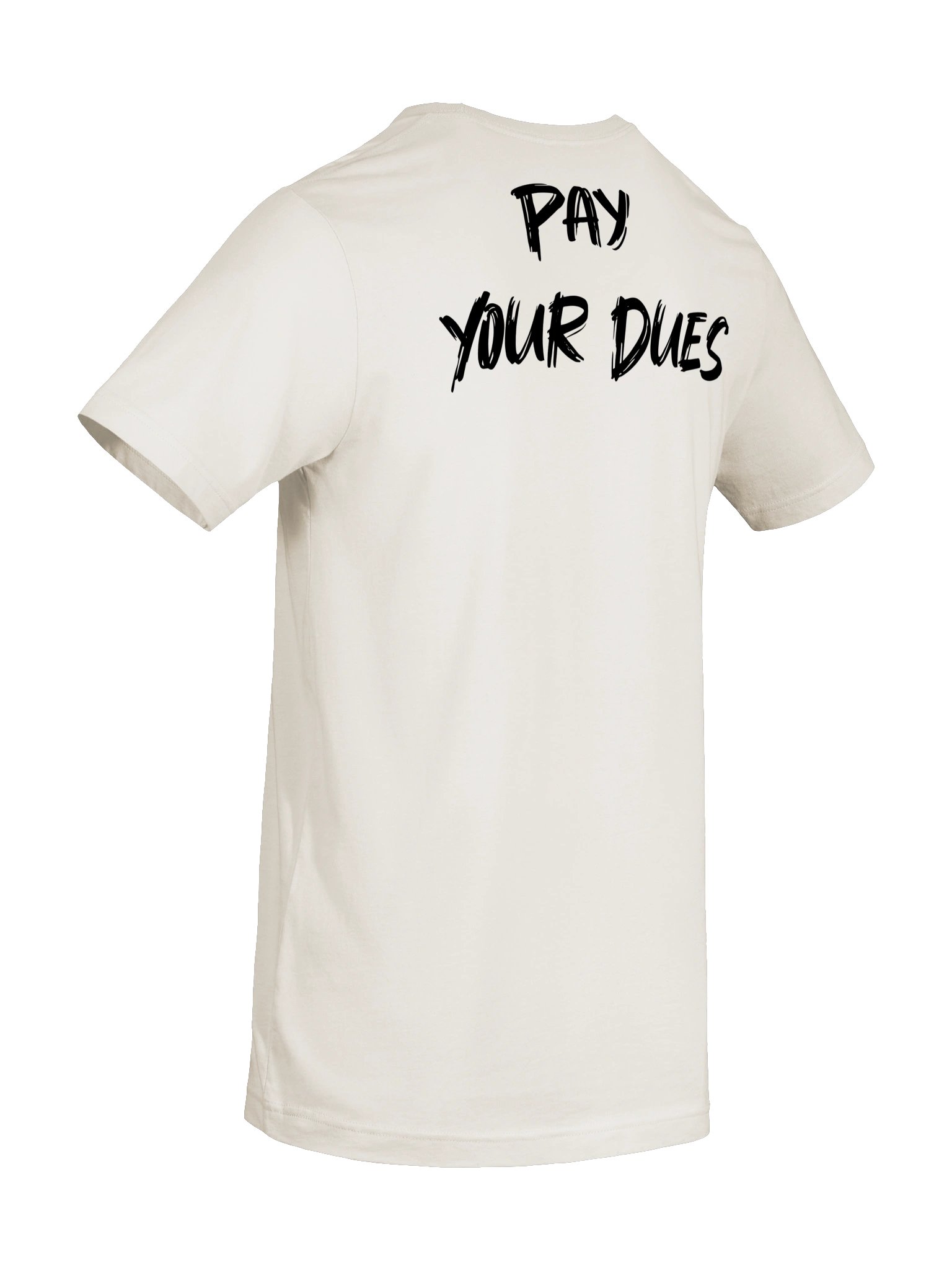 Pay Your Dues Tee product image (24)