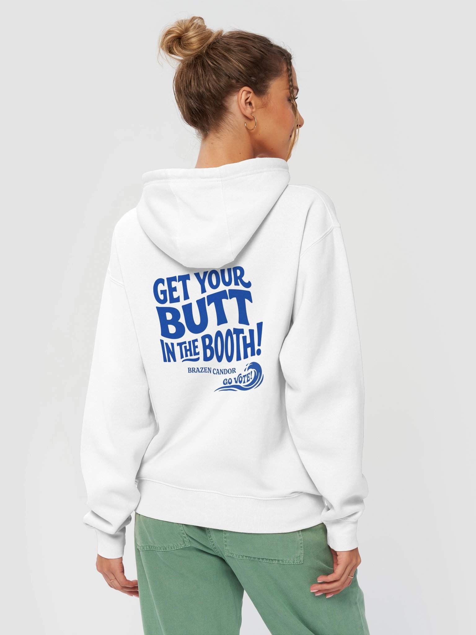 Brazen Candor – Get Your Butt in the Booth! Hoodie - White Vote 2026 product image (3)