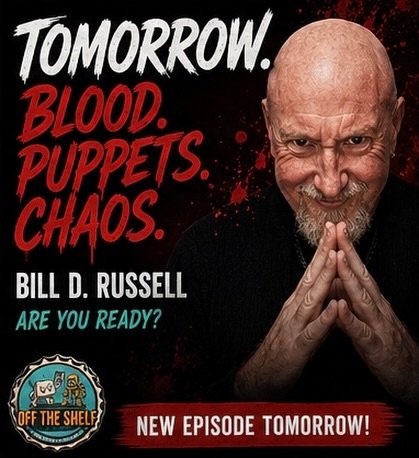 Tomorrow, we’re handing the shelf over to Bill D. Russell… and things get a little chaotic. 🩸😂

From indie horror and acting ...