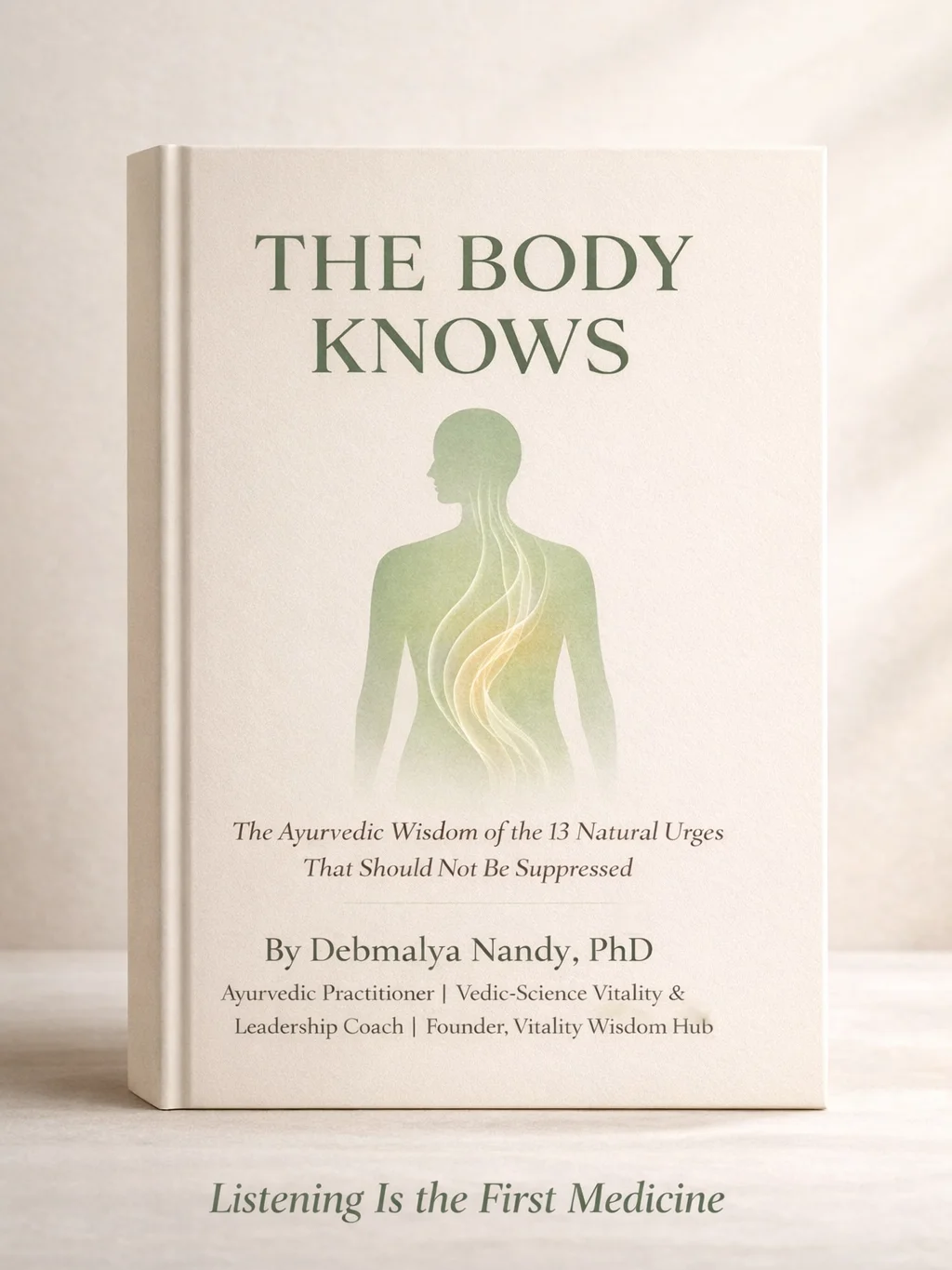 The Wisdom of Natural Urges An Ayurvedic Guide to Listening to the Body by Debmalya Nandy, PhD product image (1)