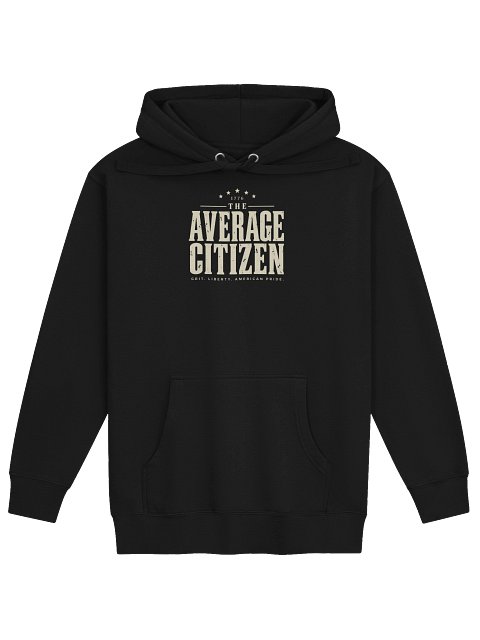 The Average Citizen Signature Hoodie