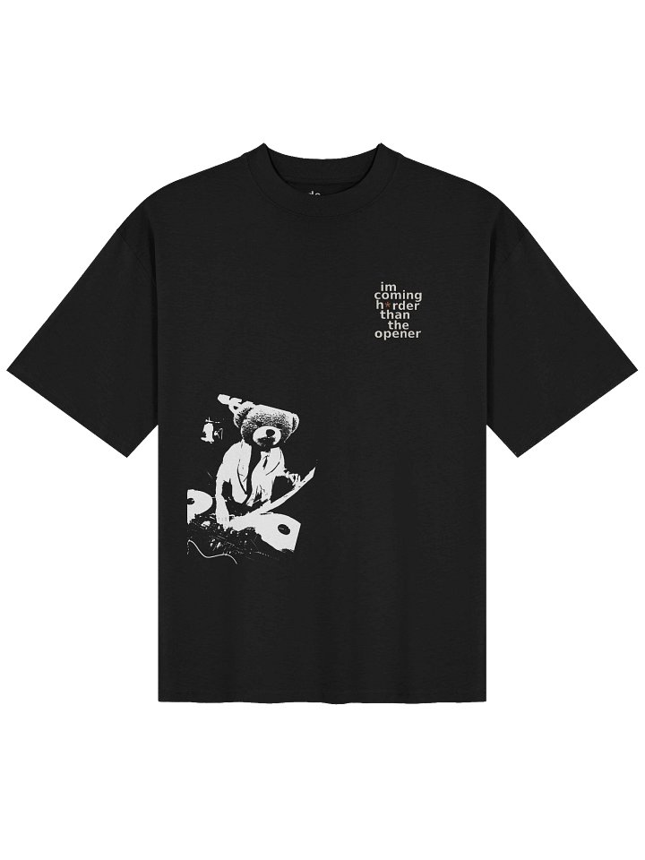 Im Coming H*rder than the Opener - Vertical Graphic Tee product image (1)