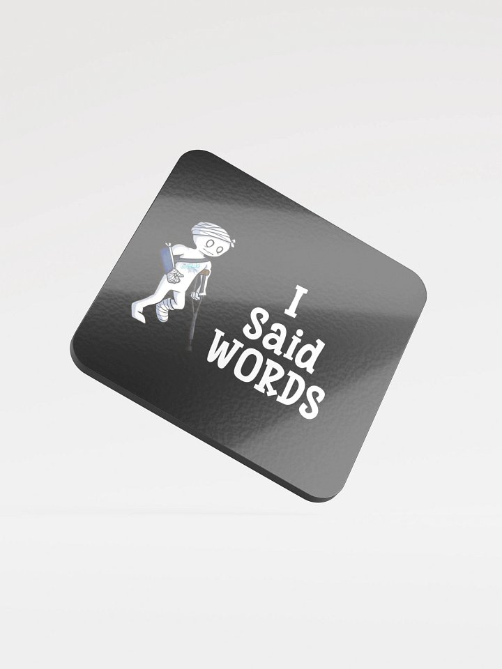 I Said Words Coaster product image (1)