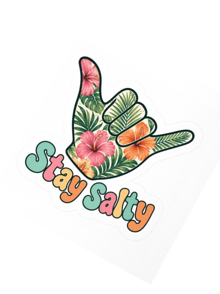Stay Salty Shaka Kiss Cut Sticker product image (2)