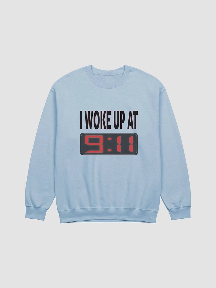 I Woke Up At 9:11 - Gildan Classic Crewneck Sweatshirt product image (2)
