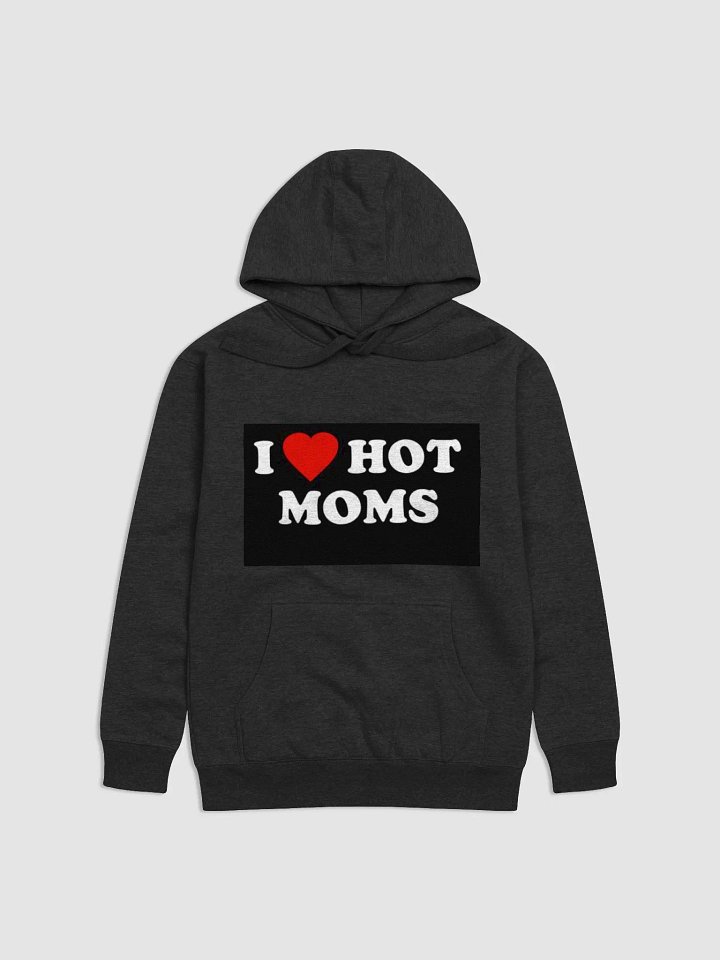 I <3 Hot Moms Hoodie product image (1)
