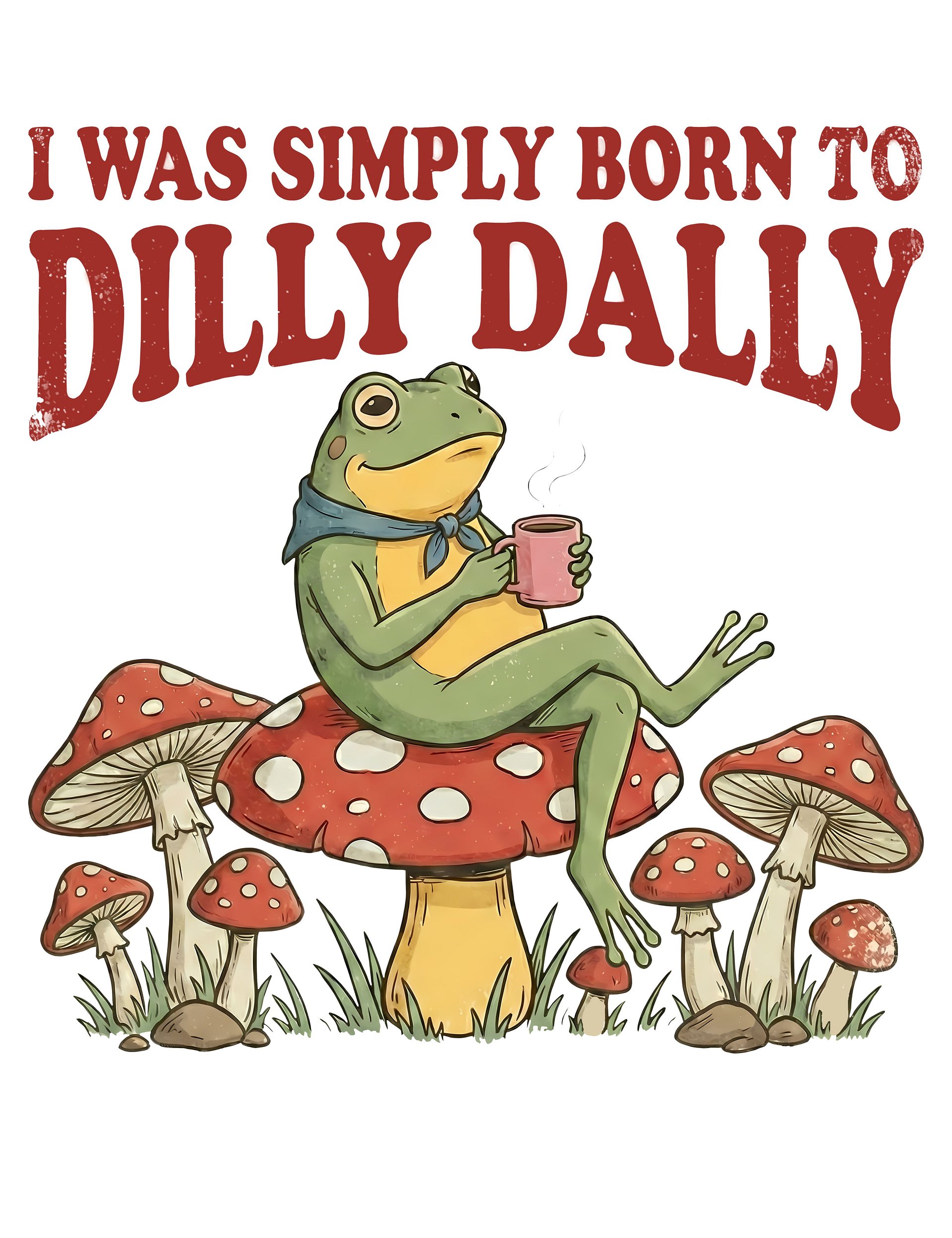Born To Dilly Dally Tee product image (1)