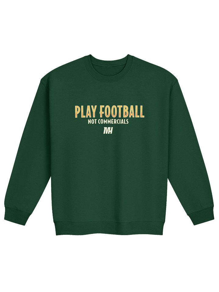 Football Not Commercials Blazing Sweatshirt product image (1)