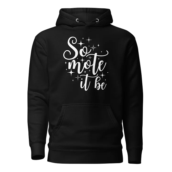 So Mote It Be Hoodie - Dark product image (1)