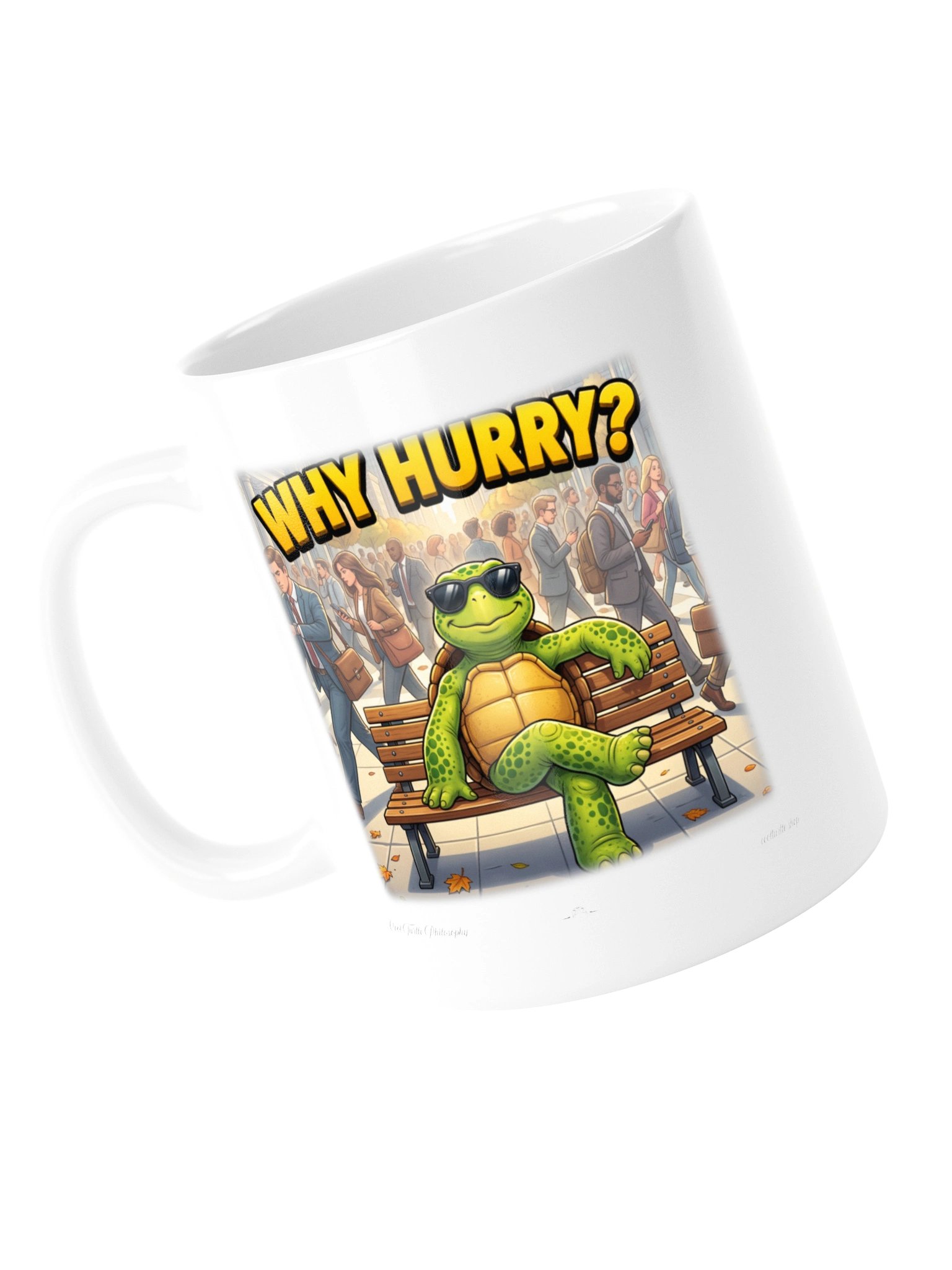 WHY HURRY? — Cool Turtle White Glossy Mug product image (5)