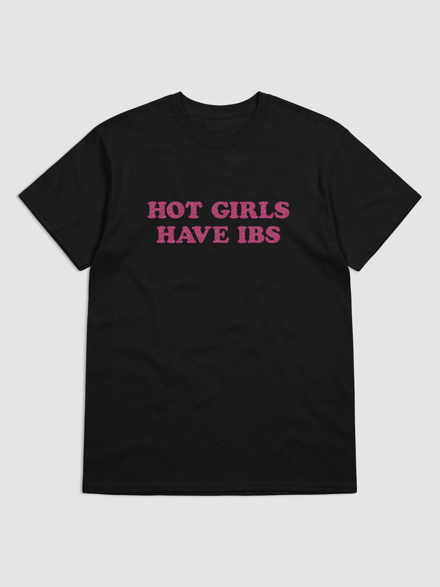 Hot girls have IBS T-shirt product image (37)