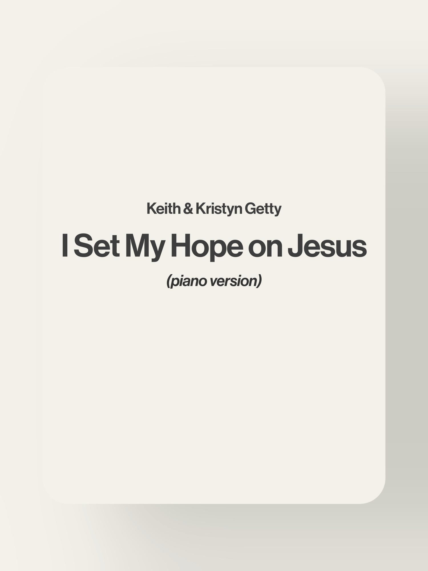 I Set My Hope on Jesus - Keith & Kristyn Getty product image (1)