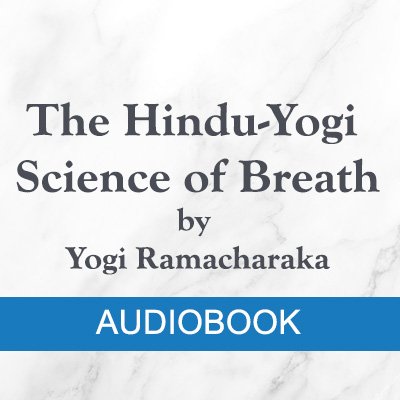 MP3 Audio = The Hindu-Yogi Science of Breath (1903) by Yogi Ramacharaka product image (1)