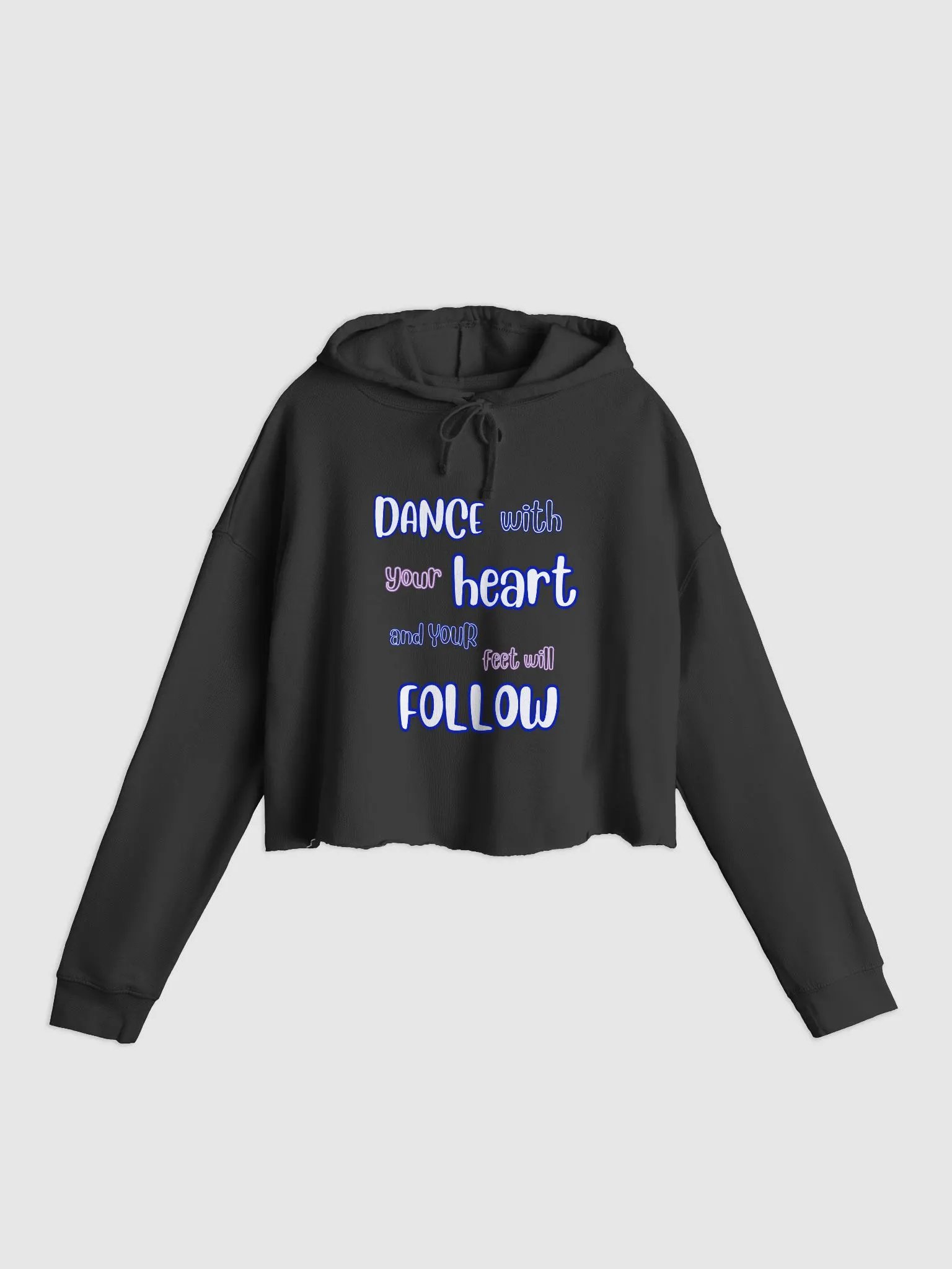 DANCE with your HEART and your feet will FOLLOW product image (2)