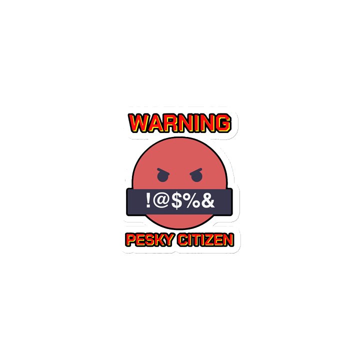 WARNING : PESKY CITIZEN product image (1)