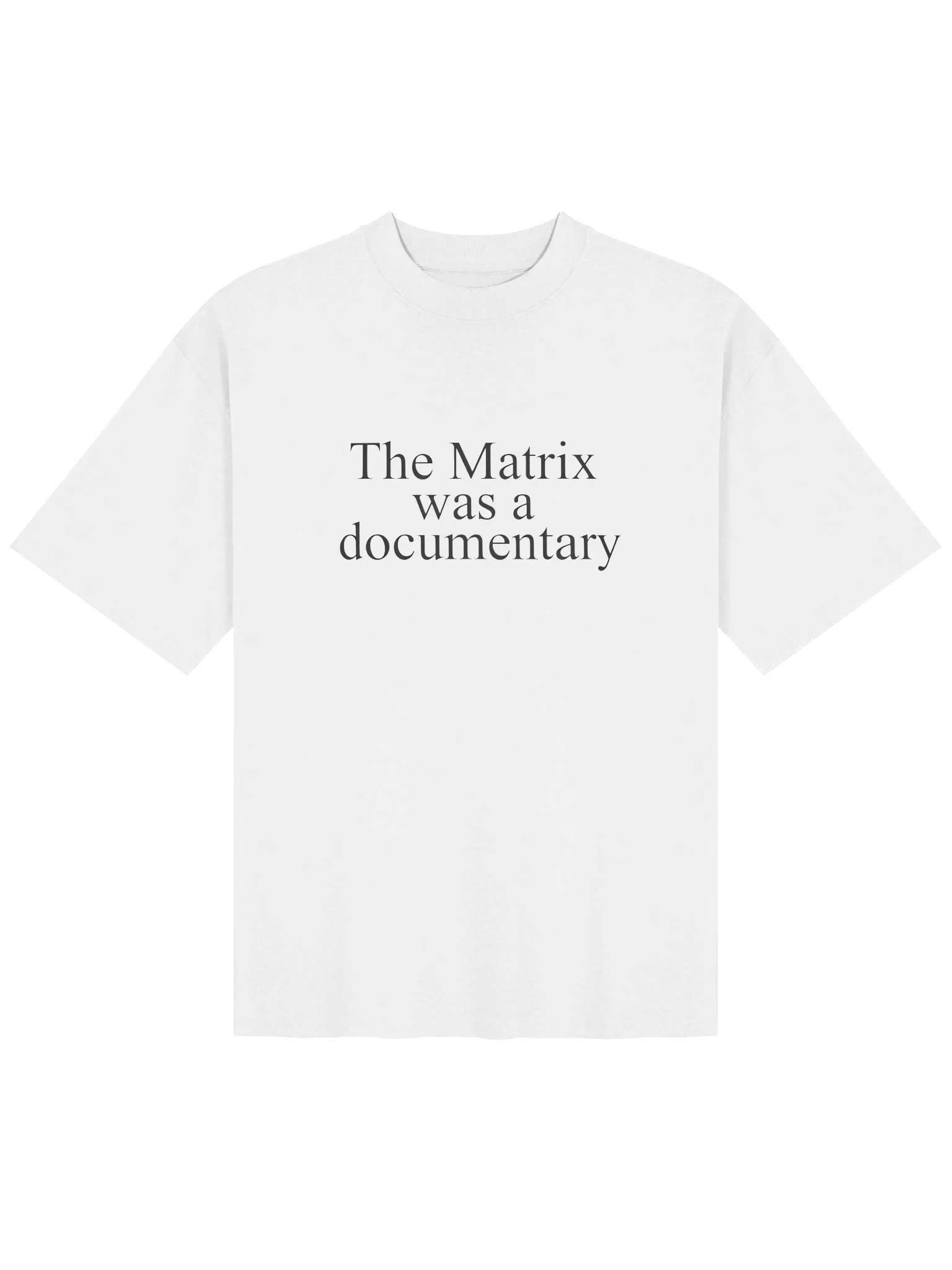 The Matrix Was A Documentary Shirt product image (112)