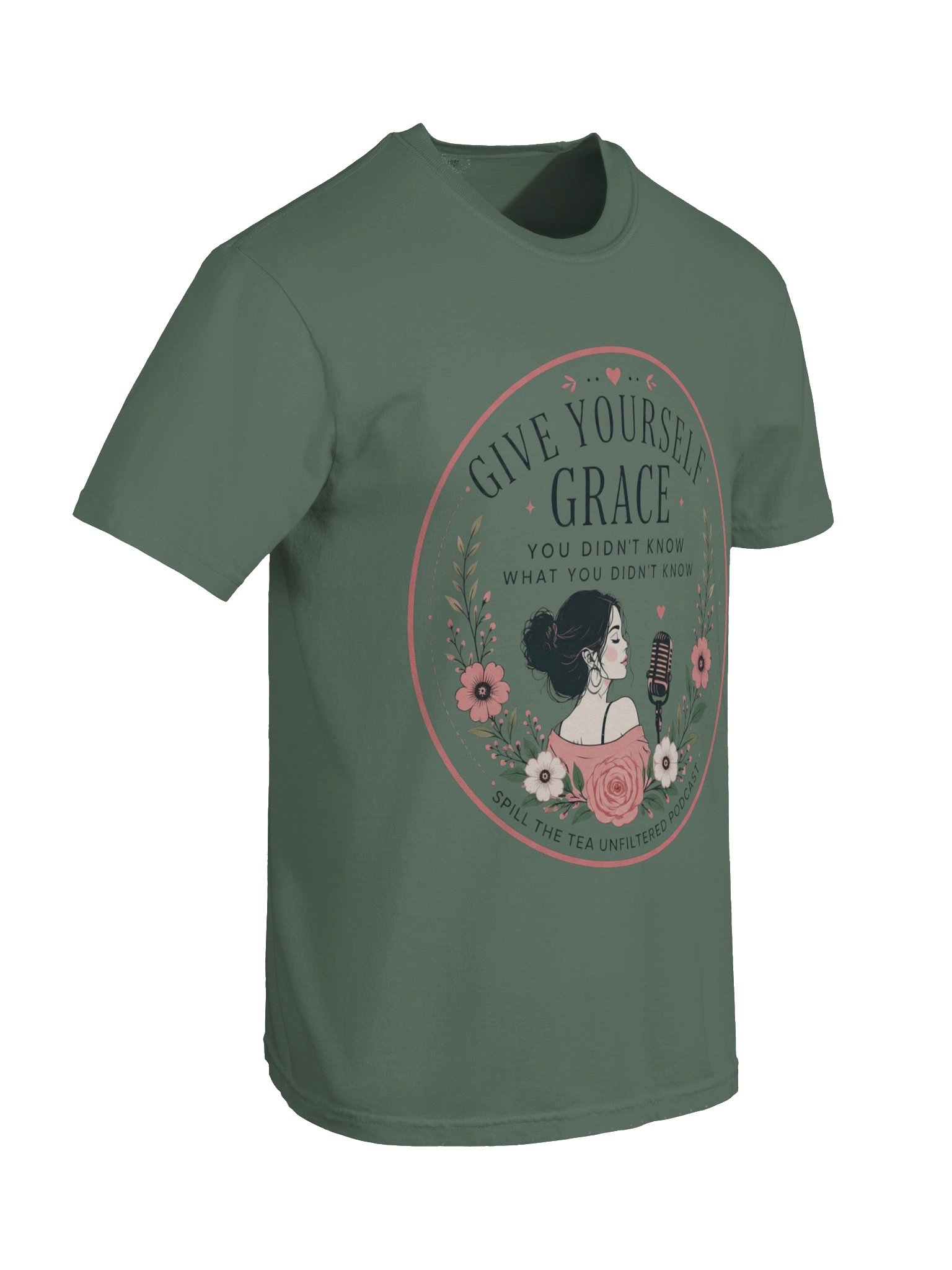 Give Yourself Grace — Spill the Tea Unfiltered PodcastTee product image (6)