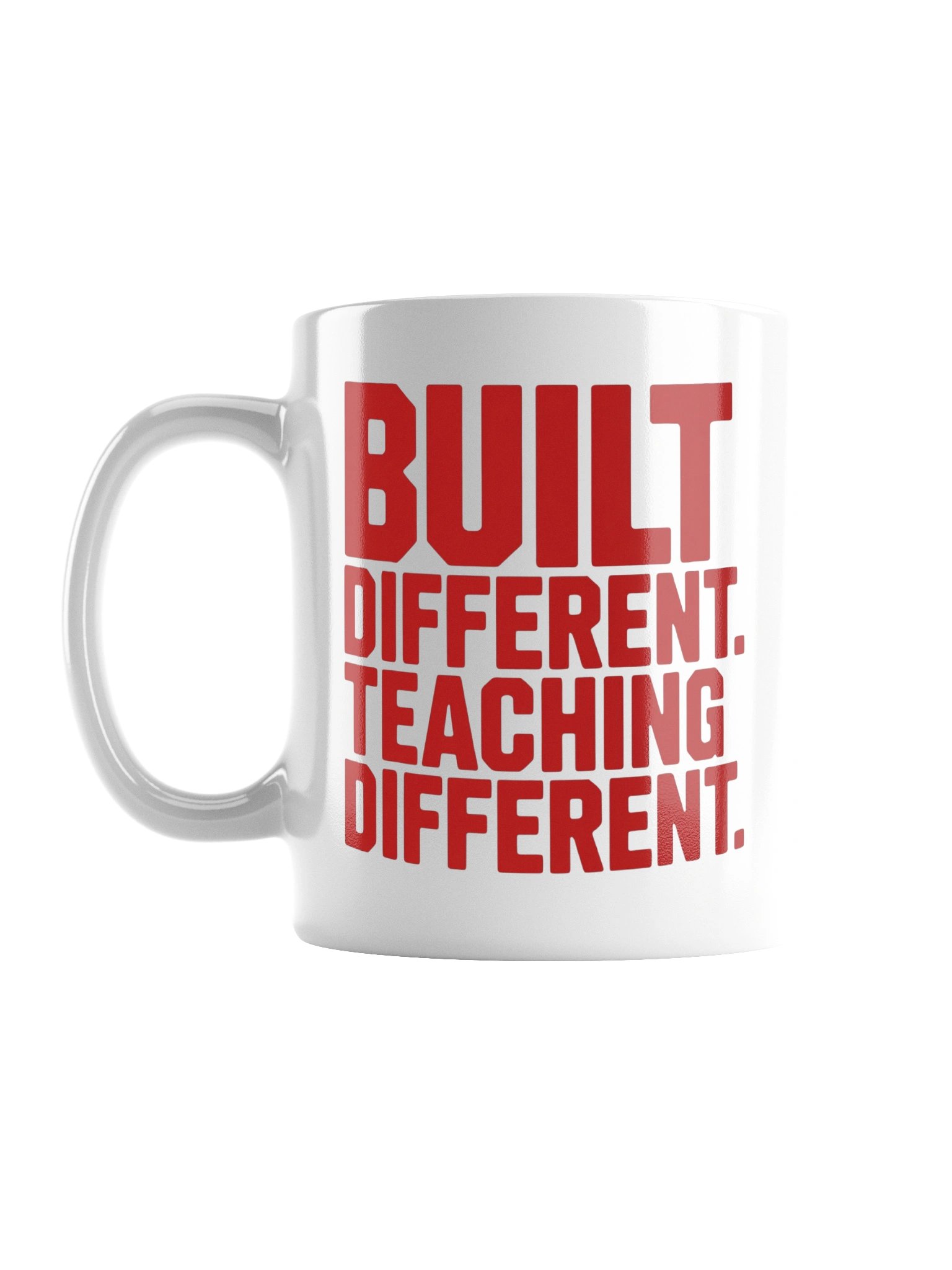 “Built Different. Teaching Different.” Coffee Mug product image (2)