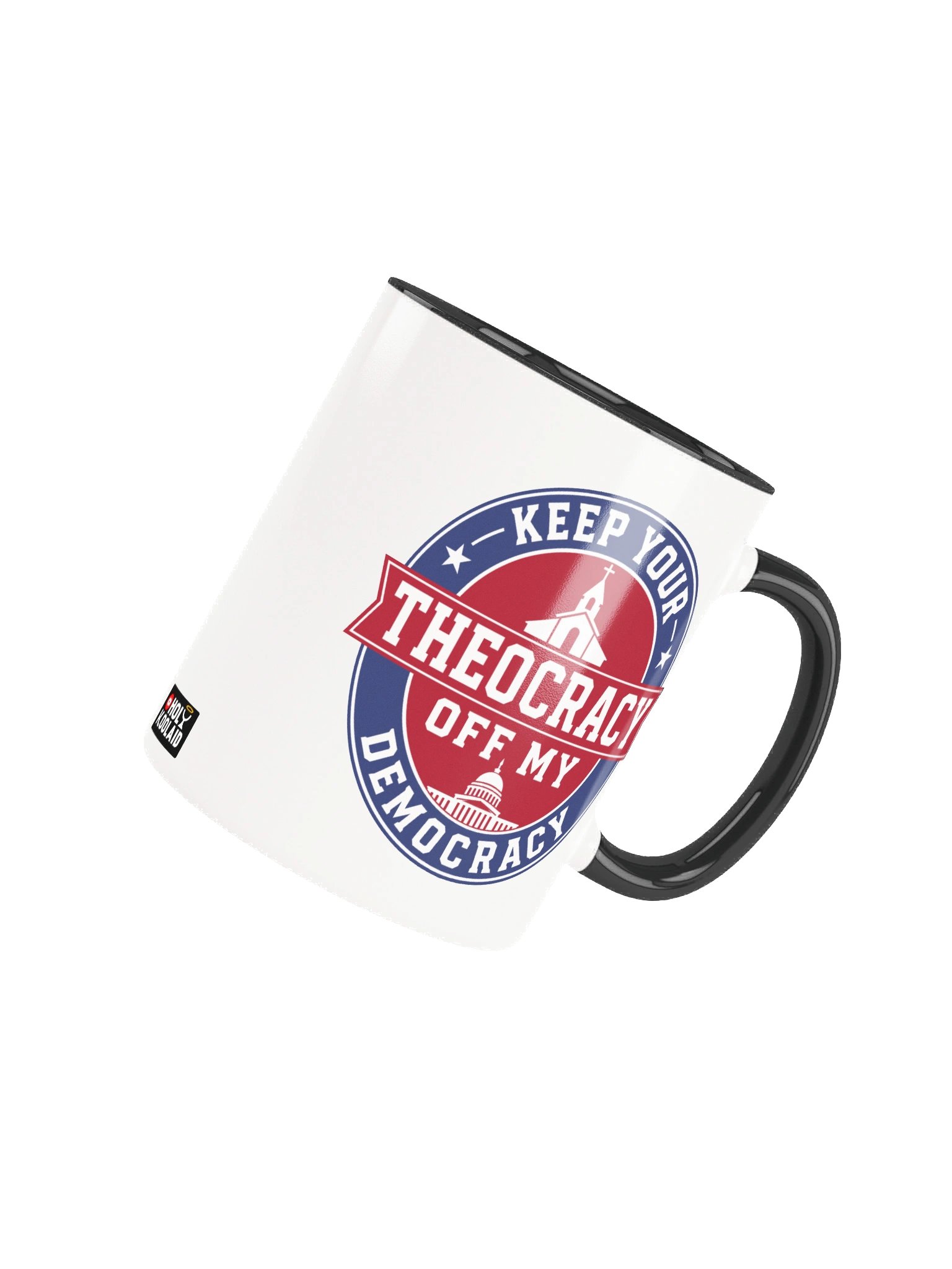 Keep Your Theocracy Off My Democracy – Accent Mug product image (4)