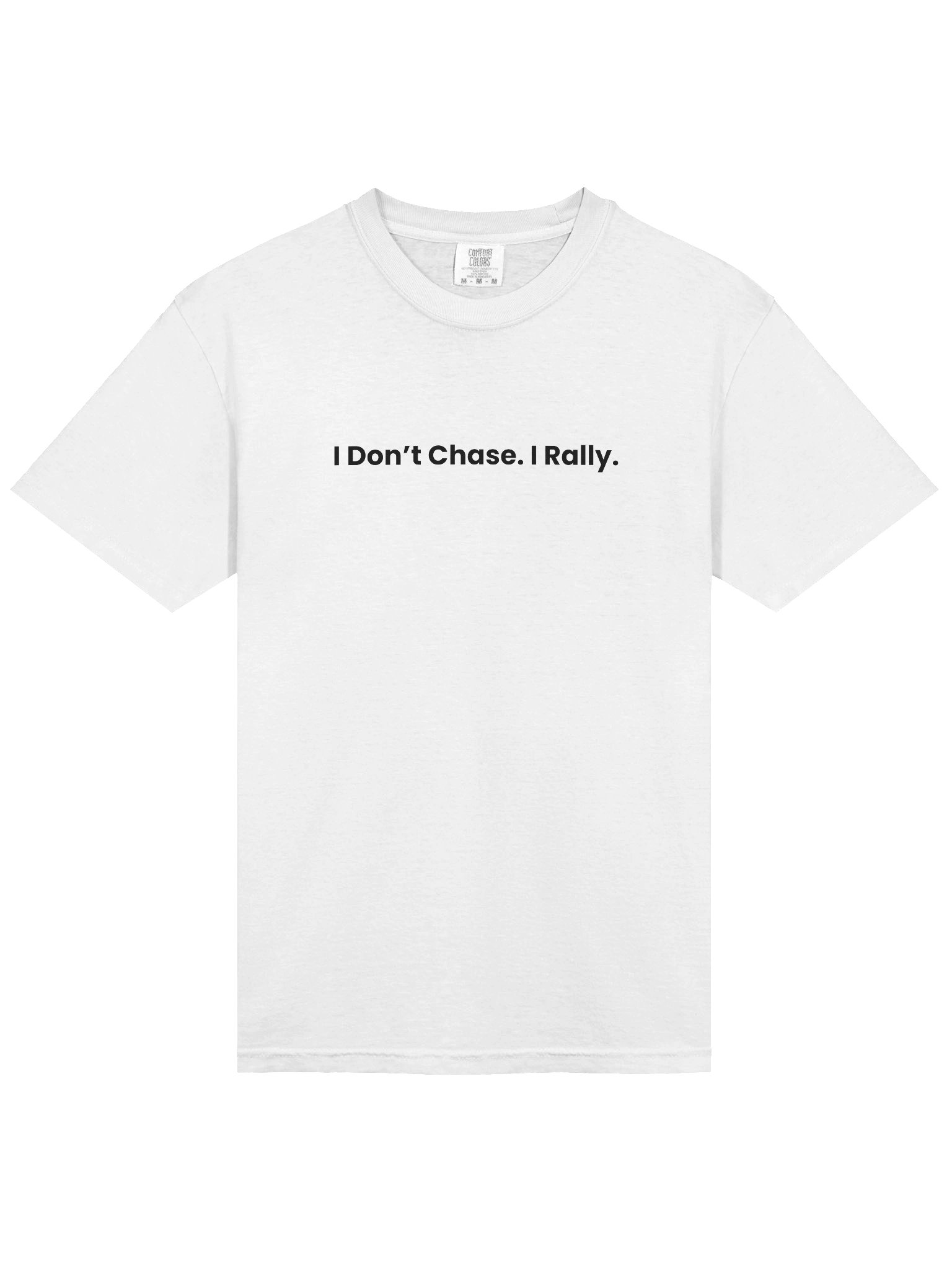 Baddy Shirt | I Don't Chase. I Rally. product image (3)