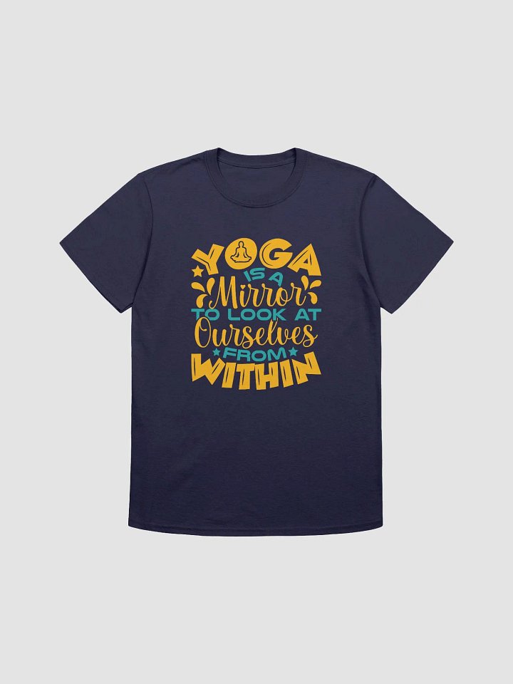 Yoga Is A Mirror To Look At Ourselves T-shirt product image (4)