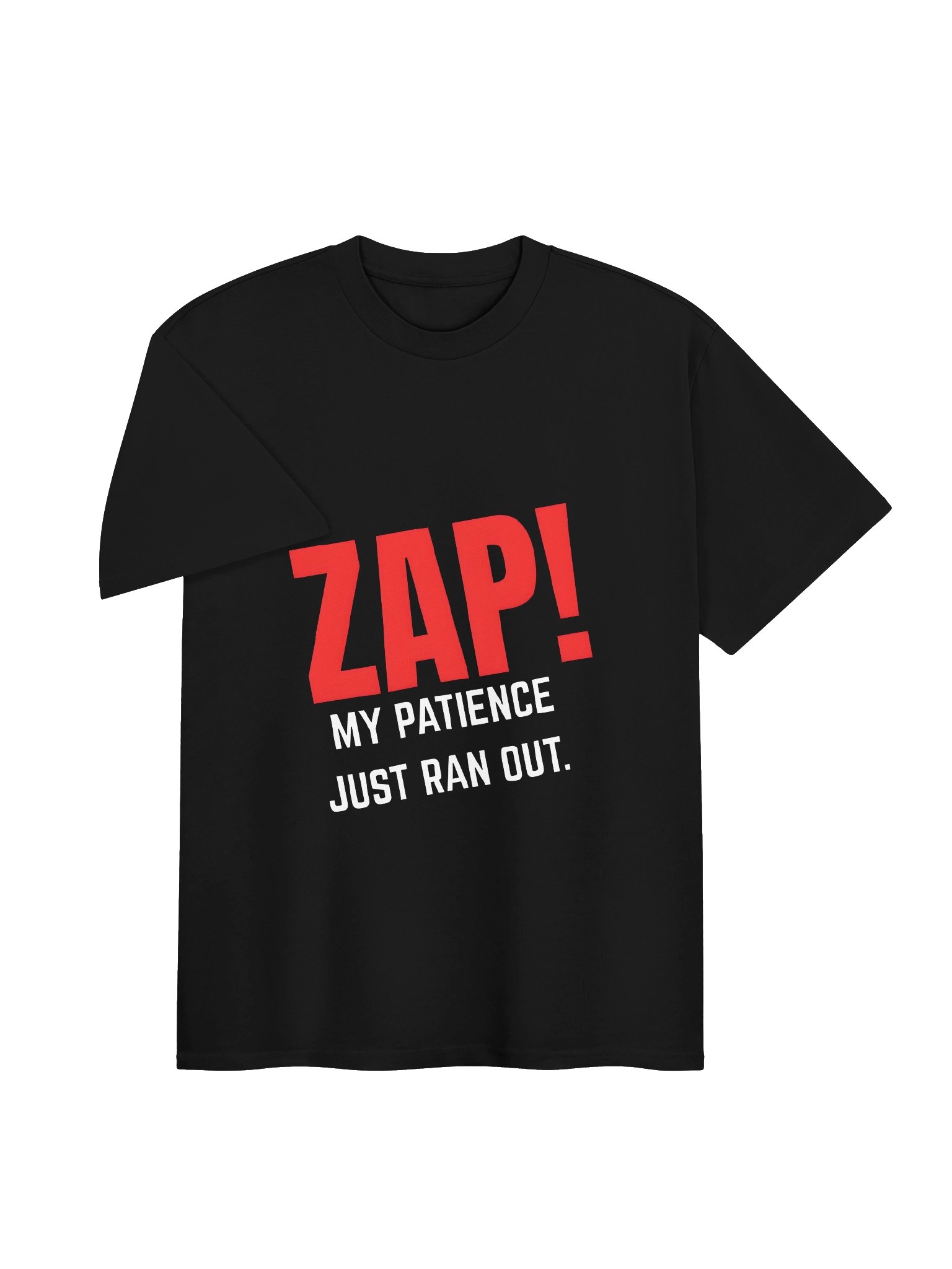 ZAP! My Patience Just Ran Out T-Shirt | Funny Sarcastic Comic Style Tee | Retro Pop Art Graphic Shirt | Unisex Humor Gift product image (4)