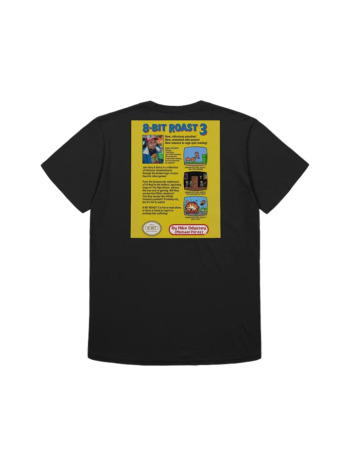 8 Bit Roast 3 Official Tee! product image (2)