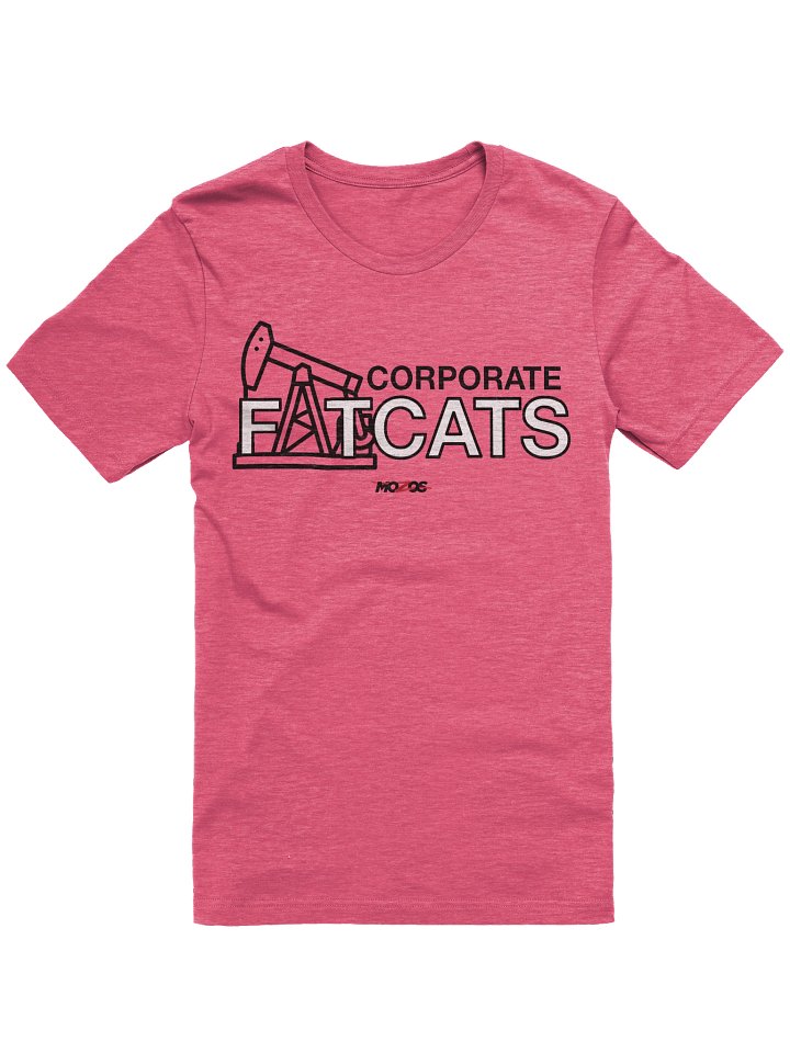 Corporate Fatcats T-Shirt product image (1)